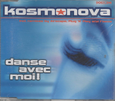 Kosmonova Danse Avec Moi Maxi CD NEU Radio Edit Airscape Radio Mix Extended Mix