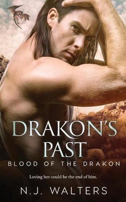Drakon's Past by N.J. Walters (English) Paperback Book