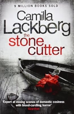 The Stonecutter (Patrik Hedstrom and Erica Falck, Book 3) (Patrick Hedstrom and 