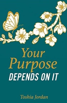 Jordan - Your Purpose Depends On It - paperback or softback - E555z