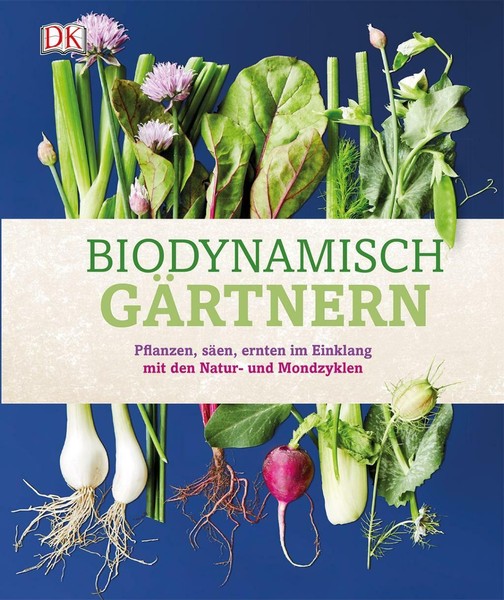 Biodynamisch gärtnern von Monty Waldin (2016, Gebundene Ausgabe) online