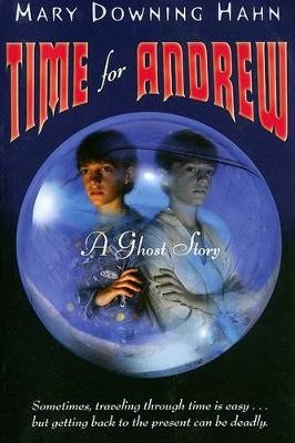 Time for Andrew, Hahn, Mary Downing,  Paperback