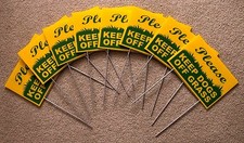 8 PLEASE KEEP DOGS OFF GRASS 6"X9" Plastic Coroplast Signs w/ Stakes g/y