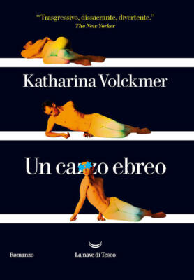Un Ca**O Ebreo Katharina Volckmer La Nave Di Teseo 2021