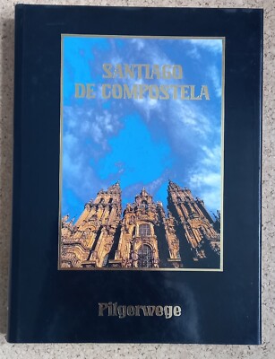 Santiago de Compostela, Pilgerwege, Jakobsweg, Spanien, Bildband top Zustand 