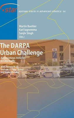 The DARPA Urban Challenge: Autonomous Vehicles in City Traffic by Martin Buehler