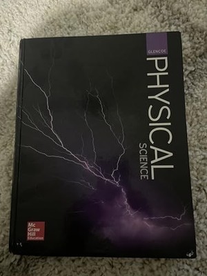 Glencoe Physical Science, Student Edition, McGraw Hill