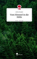 Jolina Koepke | Vom Himmel In Die HöLle. Life Is A Story - Story.One | Buch