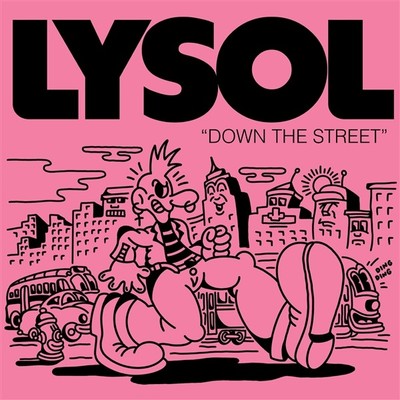 Lysol Down The Street (Vinyl) 7'' Single