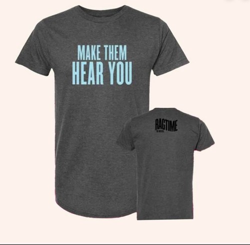Ragtime Broadway T-Shirt Make Them Hear You XL Unisex - Bild 1 von 3
