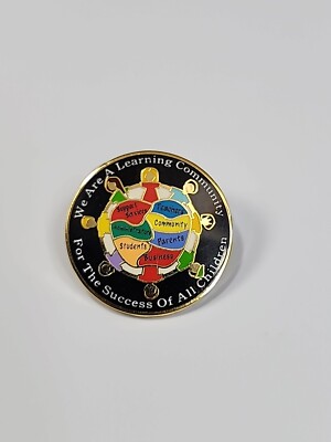 We Are A Learning Community For The Success Of All Children Lapel Pin 