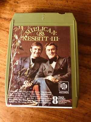 MILLICAN & NESBITT III PYE Y8P 18460 VINTAGE 8 EIGHT TRACK CASSETTE CARTRIDGE