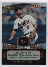 2007 Upper Deck Spectrum Road to the Hall Cal Ripken Jr #CR56 HOF 1k2s
