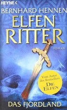 Das Fjordland. Elfenritter 03.  von Bernhard Hennen | Buch | Zustand sehr gut