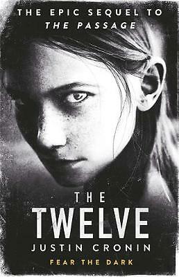 The Twelve by Justin Cronin (Paperback, 2013)
