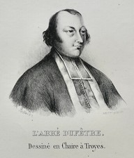 DOMINIQUE AUGUSTIN DUFETRE ABBE (1796-1860) LYON NEVERS PORTRAIT 19TH CENTURY ENGRAVING