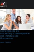 Isaac Tandoh | ComunicaçãO De Marketing E Desempenho Das InstituiçõEs...