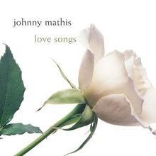 Love Songs von Johnny Mathis | CD | Zustand sehr gut