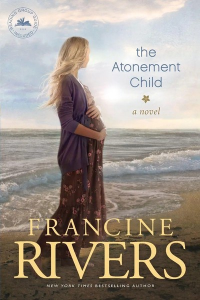 The Atonement Child | Francine Rivers | Taschenbuch | No Series Linked | 2012-image