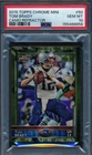 2015 Topps Chrome Mini Tom Brady Camo Refractor /99 PSA 10 GEM MINT
