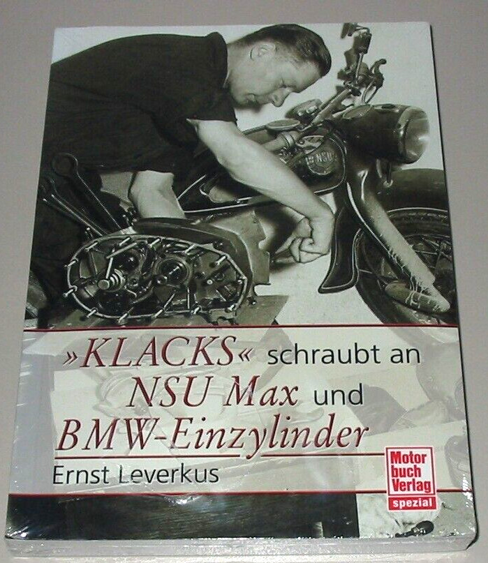 Handbuch Klacks Schraubt An Nsu Max Und Bmw Einzylinder Ernst Leverkus