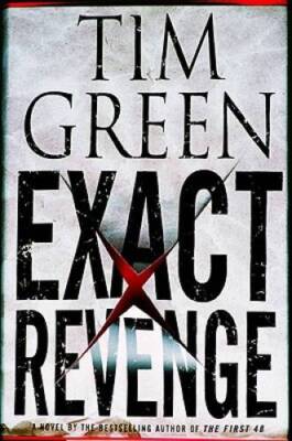 Exact Revenge - Hardcover By Green, Tim - VERY GOOD