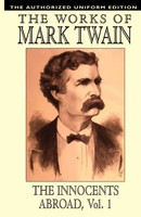 Mark Twain (U. A.) | The Innocents Abroad, Vol. 1 | Taschenbuch | Englisch