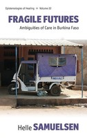 Helle Samuelsen | Fragile Futures | Buch | Englisch (2024) | Berghahn Books