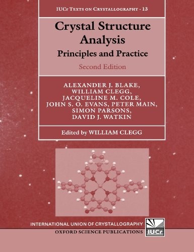 International Union of Crystallography Texts on Crystallography Ser.: Crystal...