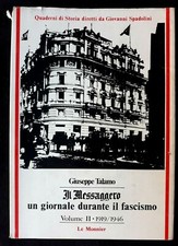 GIUSEPPE TALAMO_IL "MESSAGGERO" UN GIORNALE DURANTE IL FASCISMO_VOL II 1919-1946