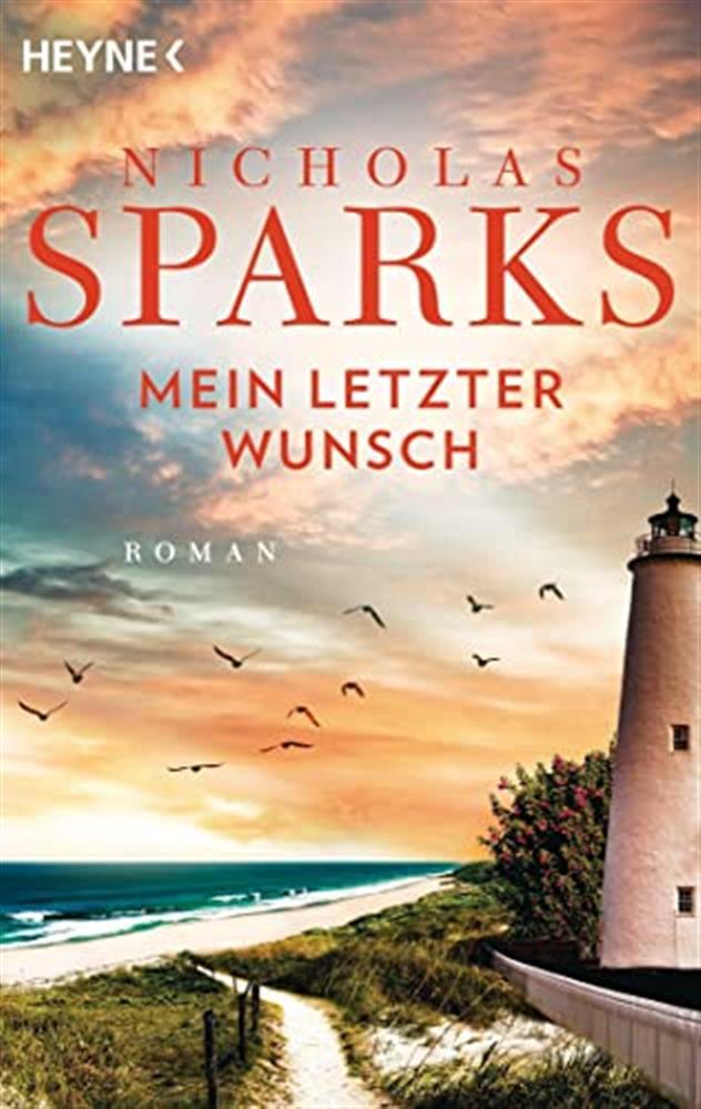 Mein letzter wunsch: roman - Sparks Nicholas