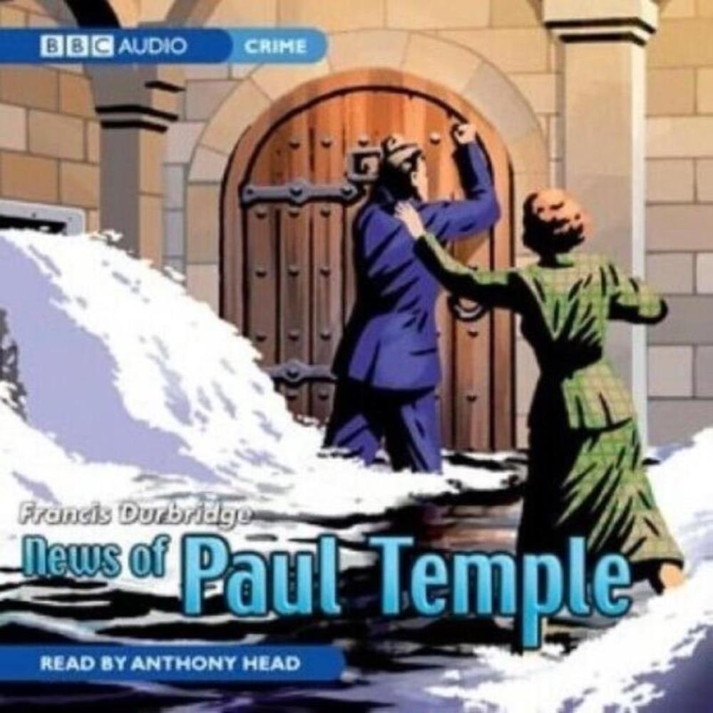 Francis Durbridge - News of Paul Temple CD Audio