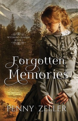 Penny Zeller | Forgotten Memories | Taschenbuch | Englisch (2022)