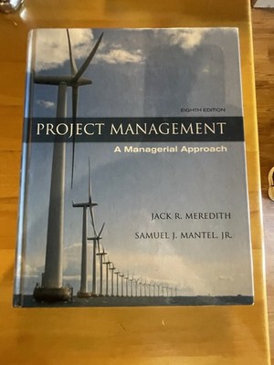Project Management : A Managerial Approach by Jack R. Meredith  