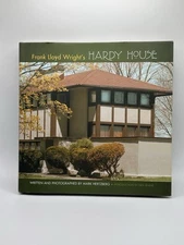 FRANK LLOYD WRIGHT'S HARDY HOUSE By Mark Hertzberg & Neil Levine - Hardcover VG+