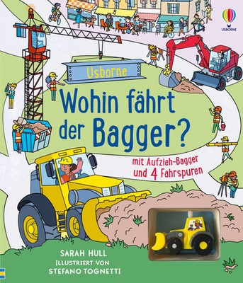 Wohin fährt der Bagger? | Sarah Hull | Buch | Fahrspurenbücher | 8 S. | Deutsch