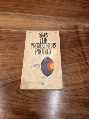 Gerald Feinberg - The Prometheus Project