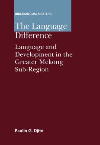 Multilingual Matters Ser.: Language Difference : Language and Development in ...