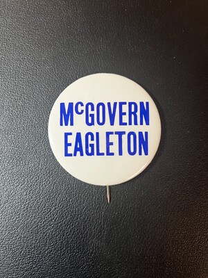 1970's Presidential Election ''McGovern Eagleton'' White 2'' Circle Pin