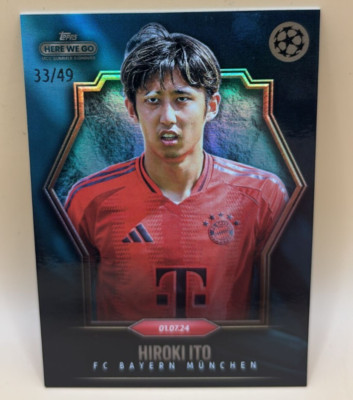 Topps UCC Summer Signings Here We Go Hiroki Ito 33/49 - Bayern München Munich