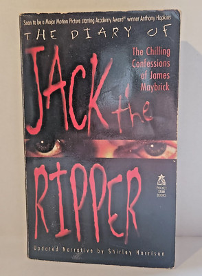 The Diary of Jack the Ripper: The Chilling Confessions of James Maybrick 1995 PB