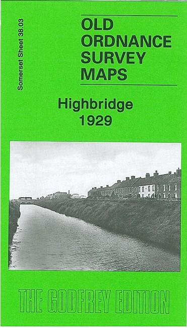 Highbridge 1929  Somerset Sheet 38.03 by Tony Painter