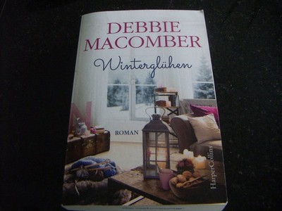 Winterglühen von Debbie Macomber - Taschenbuch 2020