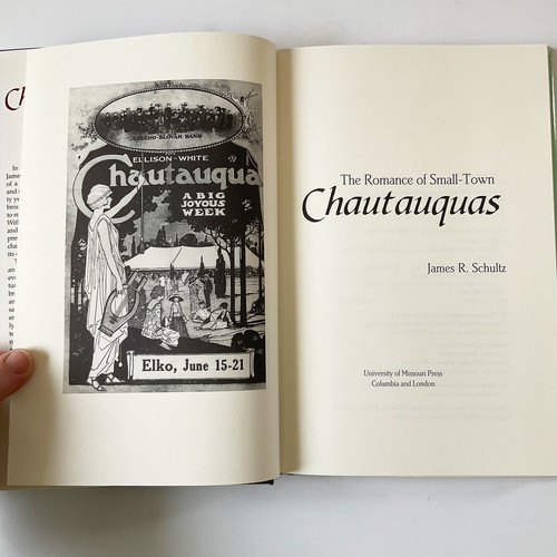 The Romance of Small Town Chautauquas James R Schultz Hardcover Book Missouri - Picture 9 of 22