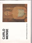 Carlo Mense : Gemälde, Zeichnungen, Graphik, Galerie Wolfgang Ketterer (Munich).