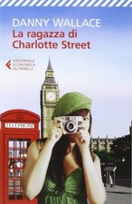 Danny Wallace - La ragazza di Charlotte Street