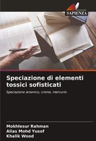 Speciazione Di Elementi Tossici Sofisticati Mokhlesur Rahman (U. A.) Taschenbuch