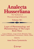 Anna-Teresa Tymieniecka | Logos Of Phenomenology And Phenomenology Of The...