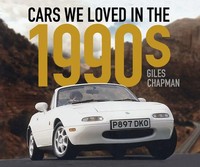Cars We Loved In The 1990S | Giles Chapman | Englisch | Taschenbuch | 2020