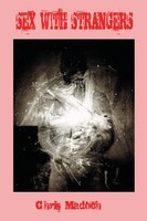 Chris Madoch | Sex With Strangers | Taschenbuch | Englisch (2021) | [.]